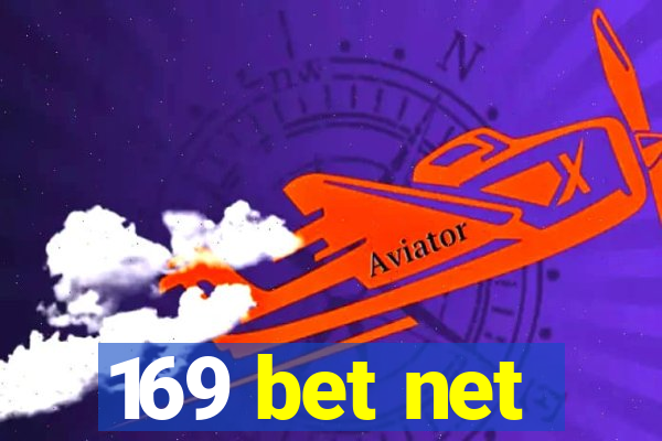 169 bet net